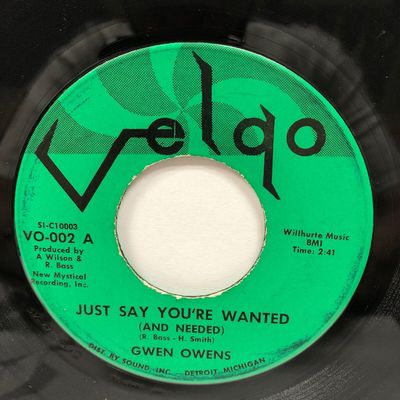 GWEN OWENS   Just Say You re Wanted  1966 Northern soul 45 on VELGO
