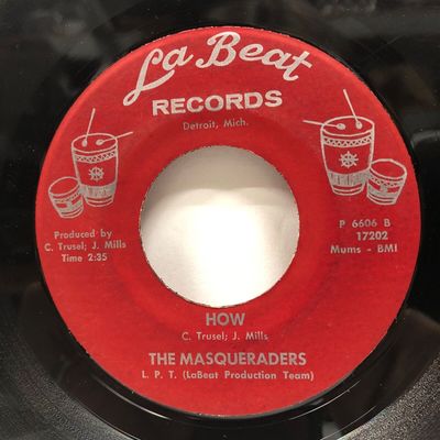 MASQUERADERS   How   66 Detroit Northern soul 45 on LA BEAT   Mp3