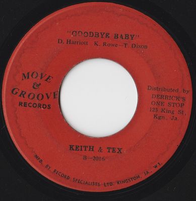 1st press KEITH   TEX   GOODBYE BABY b w What Kind Of Fool on MOOVE   GROOVE