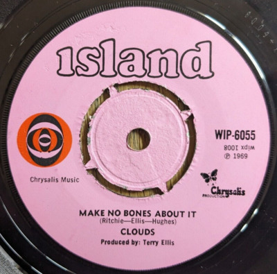 Clouds  7  Single Make No Bones About It UK Pink Island 1st Press PSYCH TOP COPY