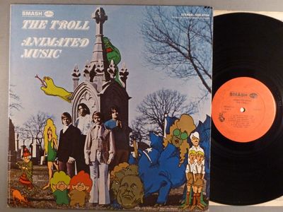 The Troll  Animated Music   RARE LP    Psych  Garage
