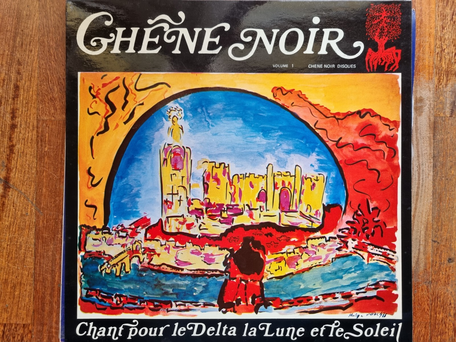 Chene Noir, volume 1 - Chant pour le Delta la Lune et le Soleil DISCO VINILE