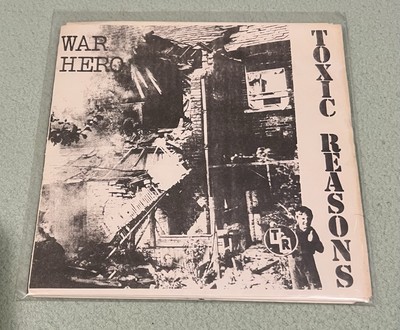 TOXIC REASONS - ORIGINAL War Hero / Somebody Help Me - 7    Vinyl Single  EX Punk
