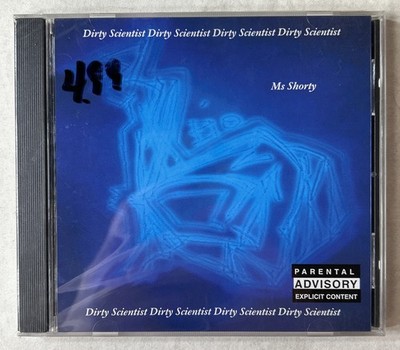 Dirty Scientist Ms. Shorty New Sealed CD 2001 Dirty Lab Entertainment Group