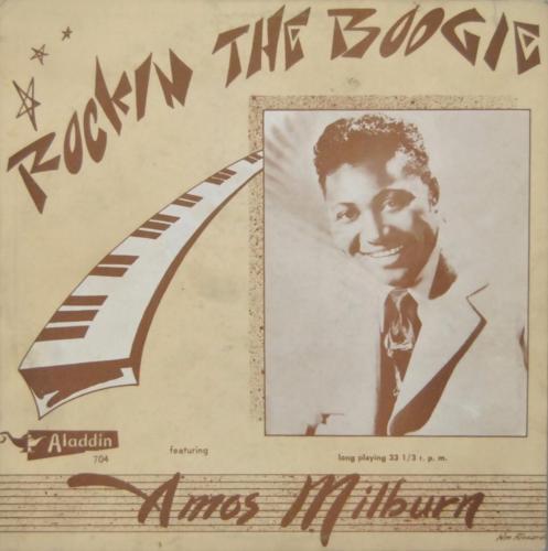 Amos Milburn  Rockin The Boogie  Blues Rock Aladdin 10  LP  704