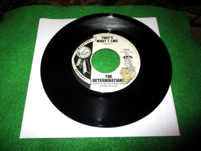 Determinations 1967 NORTHERN SOUL 45 That s What I Like IMPORTANT VG   RARE DJ