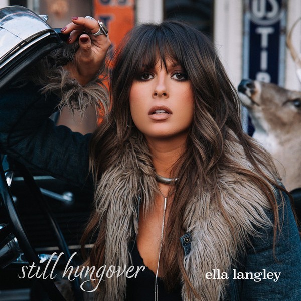 ELLA LANGLEY Still Hungover  Deluxe CD, 2025 SAWGOD/Columbia  BRAND NEW SEALED