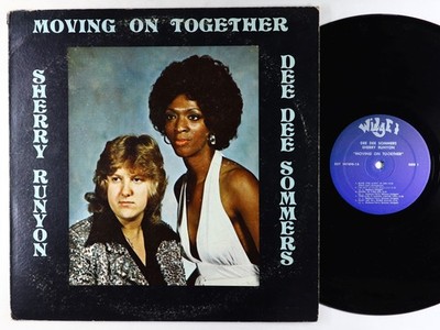 Dee Dee Sommers   Sherry Runyon - Moving On Together LP - Obscure Funk Autograph