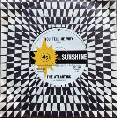The Atlantics You Tell Me Why Come On 7  45rpm single RARE Aussie Garage Classic