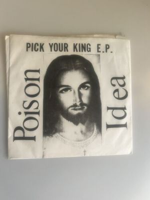 Poison Idea Pick Your King E P  7  Original Fatal Erection 1983 Clear Vinyl E13