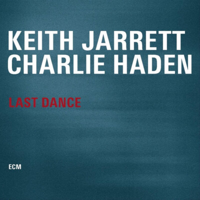 Keith Jarrett / Charlie Haden - Last Dance  2 LP, Album, 180 g 