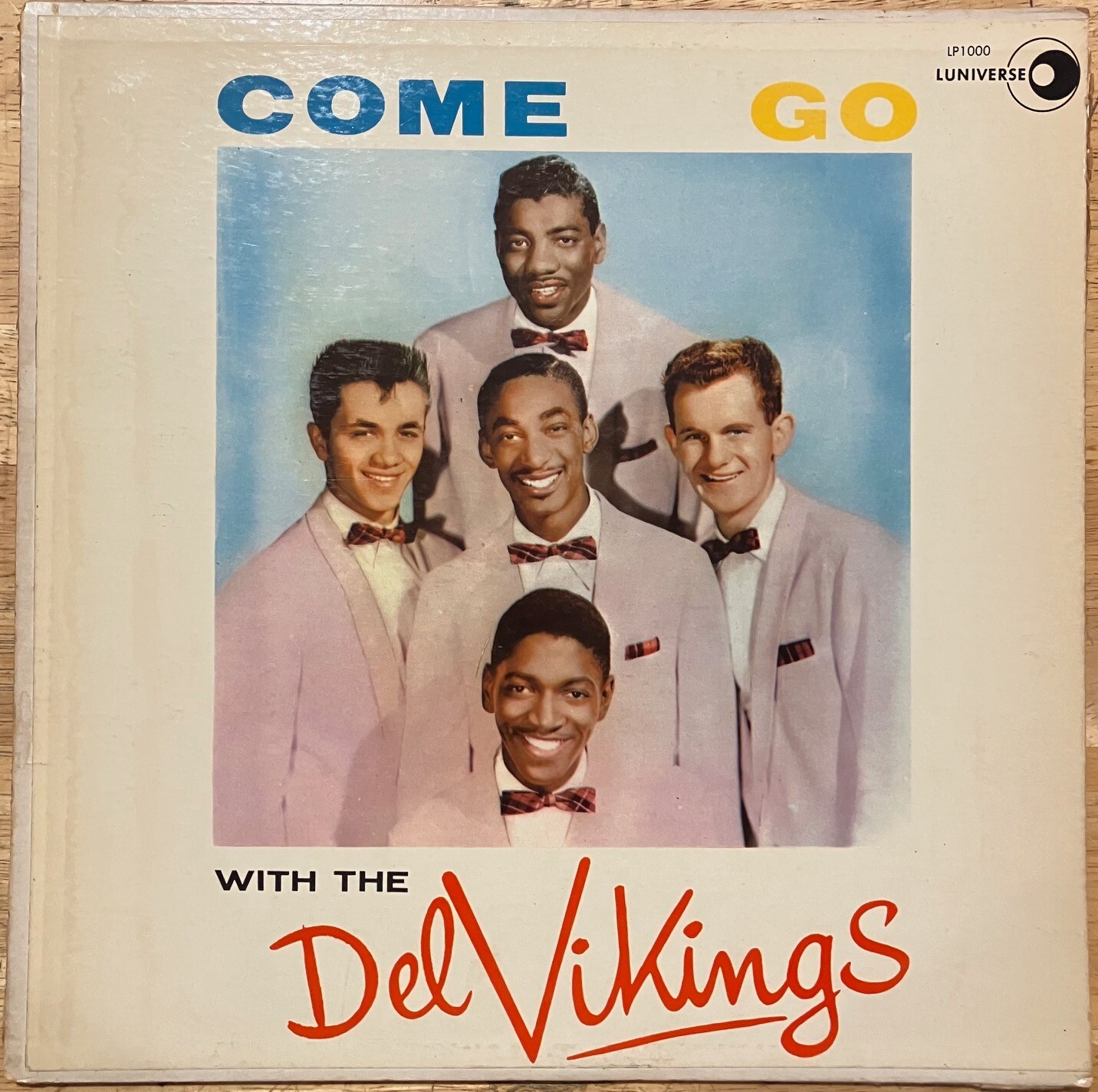 Come Go With The Del Vikings Luniverse LP 1000 1957 Original Cover  Doo Wop