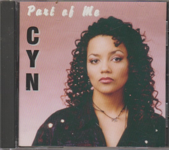 CYN Part Of Me CD MEGA RARE INDIE Canadian female R B dance PETER GILROY