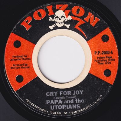 PAPA AND THE UTOPIANS Cry For Joy RARE sweet soul 45 lowrider crossover HEAR  