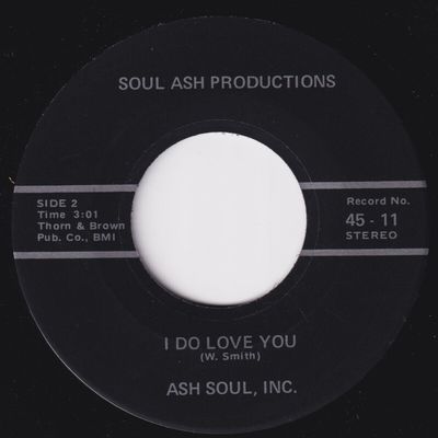 ASH SOUL INC I Do Love You ULTRA RARE sweet soul 45 northern soul funk LISTEN  