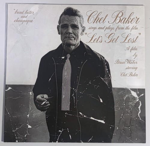 Chet Baker     From The Film  Let s Get Lost  ..  -- LP Europa 1989 Prima edizione