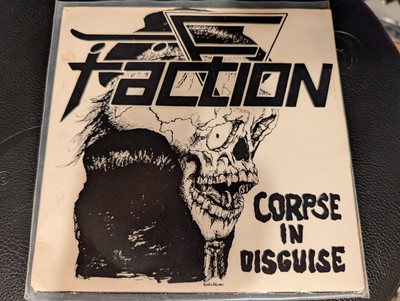 The Faction  Corpse In Disguise 7  Vinyl