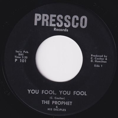 PROPHET   HIS DISCIPLES You Fool  You Fool RARE funk 45 northern soul The Pusher