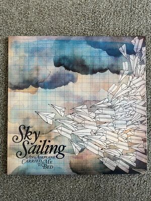 An Airplane Carried Me to Bed Sky Sailing Vinyl LP