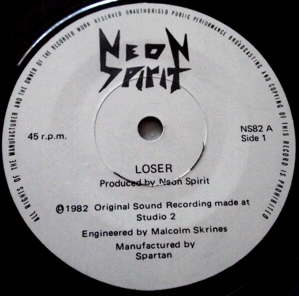 NEON SPIRIT   LOSER    1982 UK SPARTAN 7  V. Rare NWOBHM