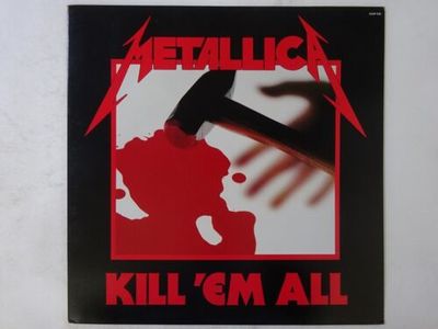 Metallica Kill 'Em All Nexus International K25P 438 Japan  VINYL LP