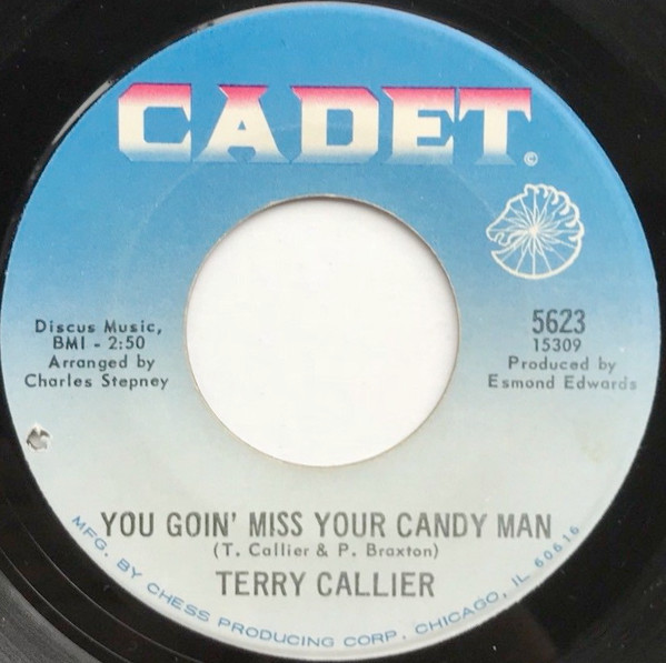 terry callier you goin miss your candy man look at me now